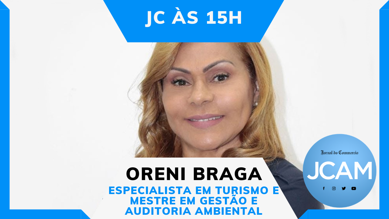 Oreni Braga – A reinvenção do turismo em tempos de pandemia – JC às 15h