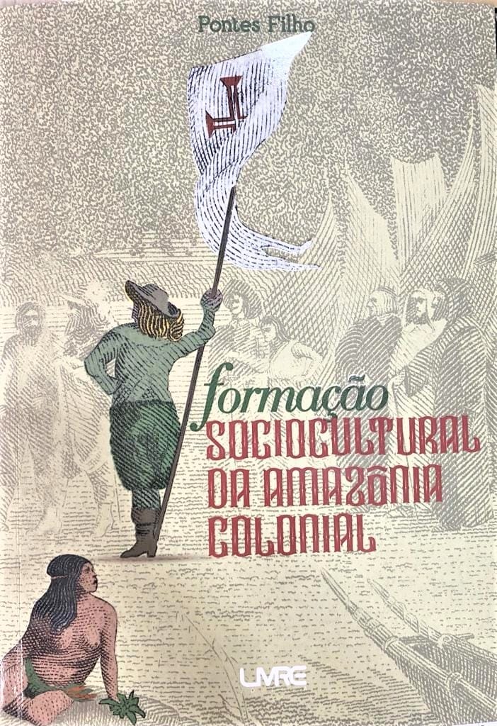 Autor desnuda interesse europeu pela Amazônia - Pontes 3 2 Autor desnuda interesse europeu pela Amazônia - Pontes 3 2