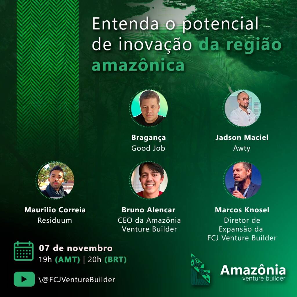 Amazônia Venture Builder entra para Grupo FCJ - Flyer 2 Amazônia Venture Builder entra para Grupo FCJ - Flyer 2