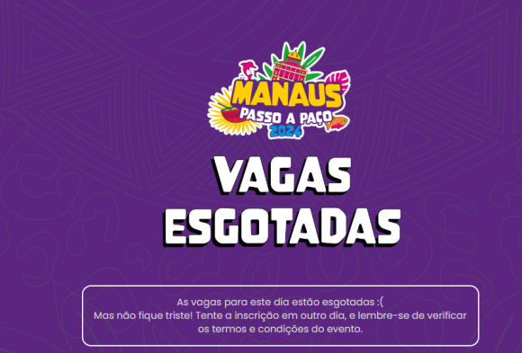 Ingressos para ‘Sou Manaus Passo a Paço’ são esgotados em menos de duas horas - Captura de tela 2024 08 27 132705